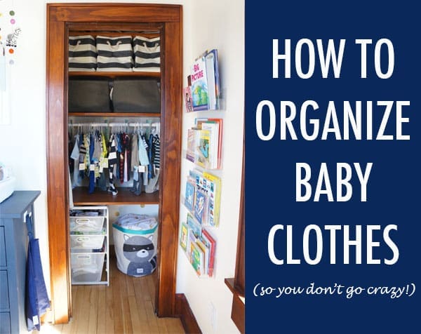 How To: Organizing Baby Clothes | Twin Cities Familys Blog