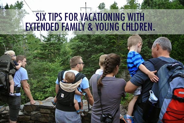 Six Tips For Vacationing With Extended Family | Twin Cities Familys Blog