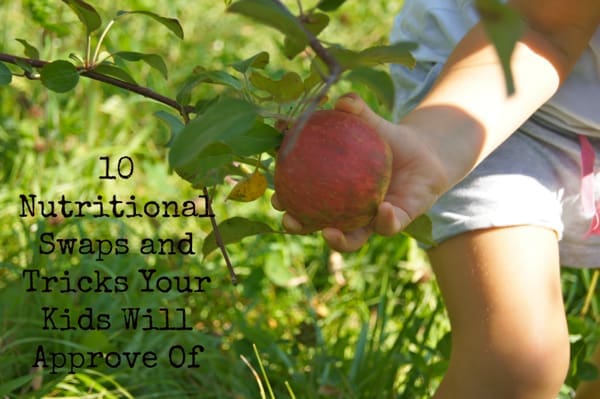 10 Nutritional Swaps and Tricks Your Kids Will Approve Of | Twin Cities Familys Blog