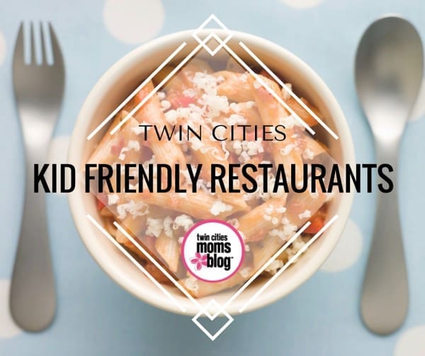 Twin Cities Kid-Friendly Restaurants | Twin Cities Family
