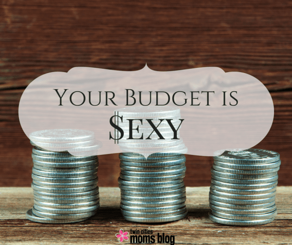 Your Budget is Sexy - Plus an E-Book | Twin Cities Familys Blog
