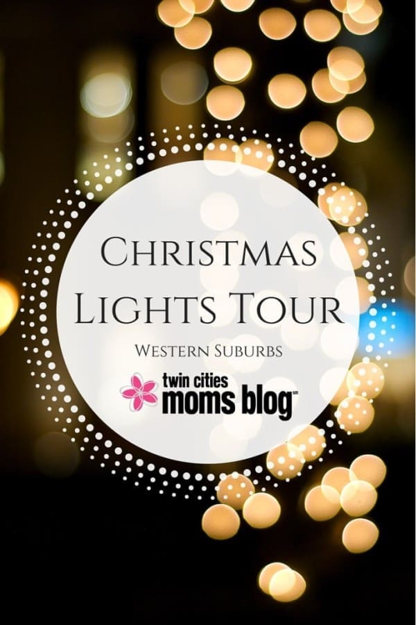 Christmas Lights Tour: Western Suburbs | Twin Cities Familys Blog