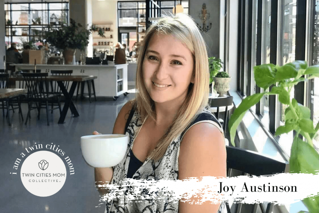 I am a Twin Cities Family: Joy Austinson | Twin Cities Family