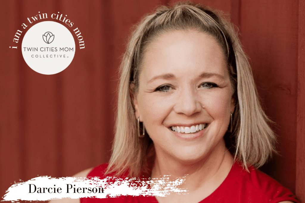 I am a Twin Cities Family - Darcie Pierson