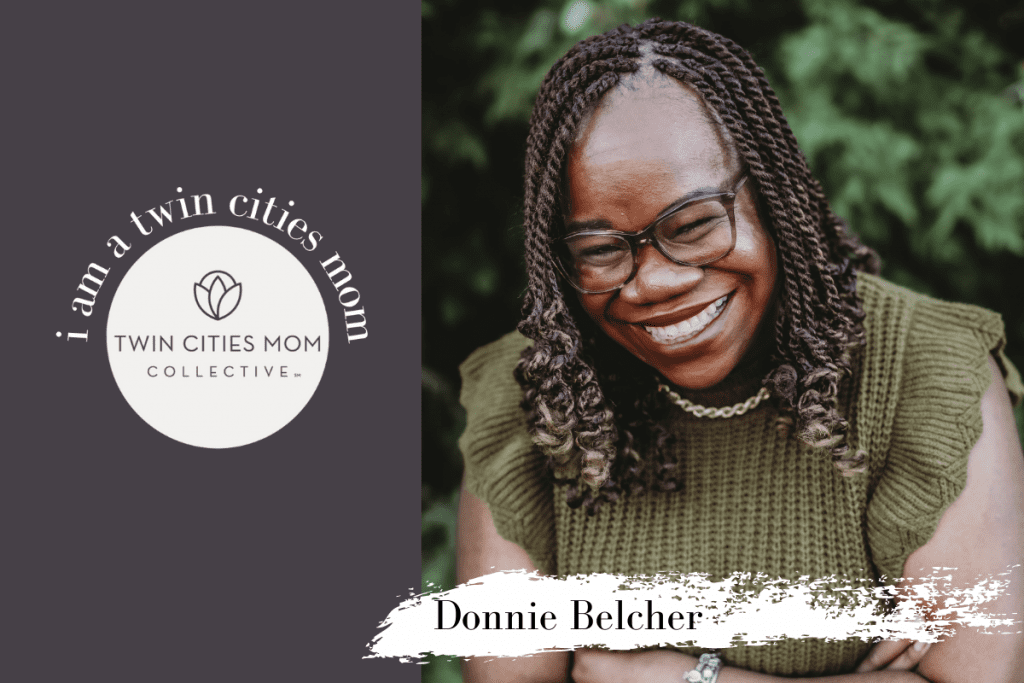 I am a twin cities mom: Donnie Belcher