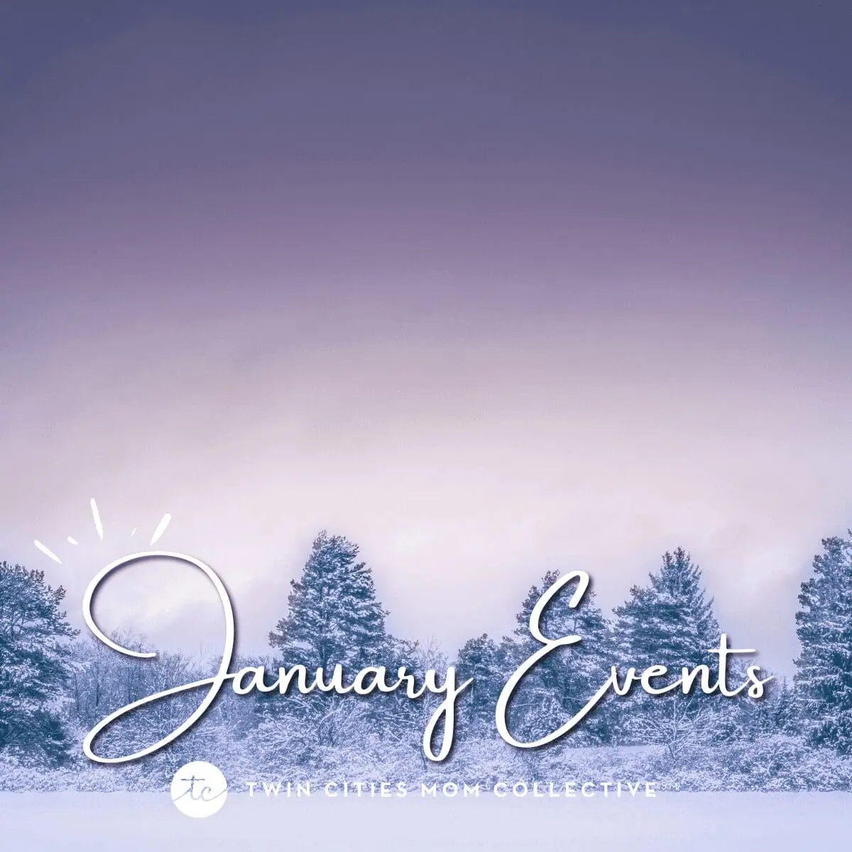 Twin Cities Guide to Winter | Twin Cities Family winter guide