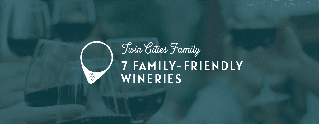 Family-Friendly Wineries