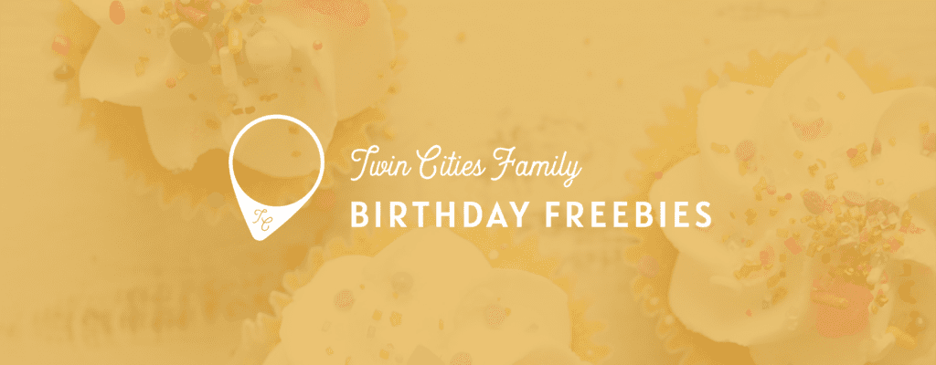 Twin Cities Birthday Freebies