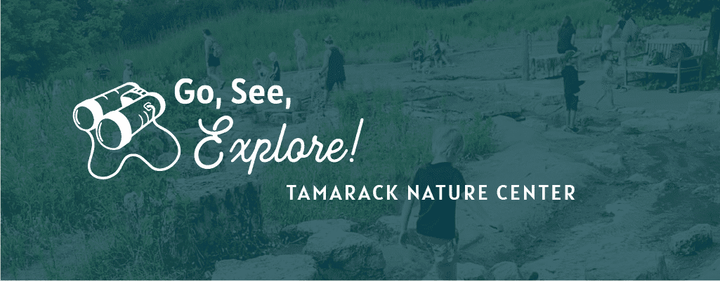 Tamarack Nature Center