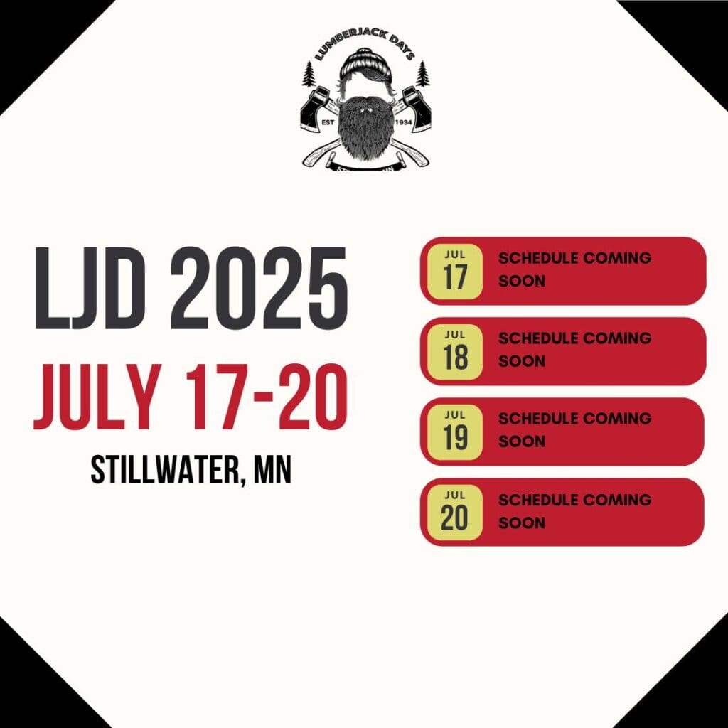 Lumberjack Days | July 17 – July 20 | Stillwater