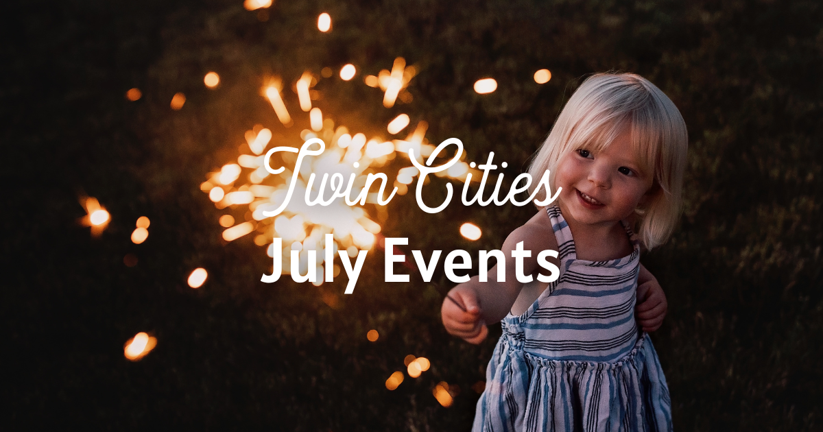 July Events in the Twin Cities july events