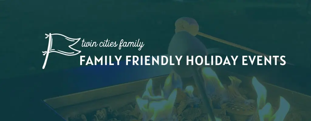 Twin Cities Family Friendly Holiday Events