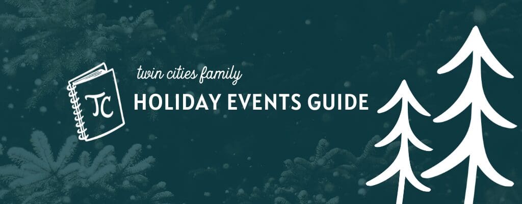 Twin Cities Holiday Events Guide