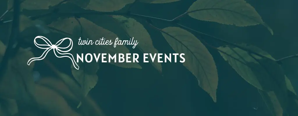 Twin Cities November Events Twin Cities November Events