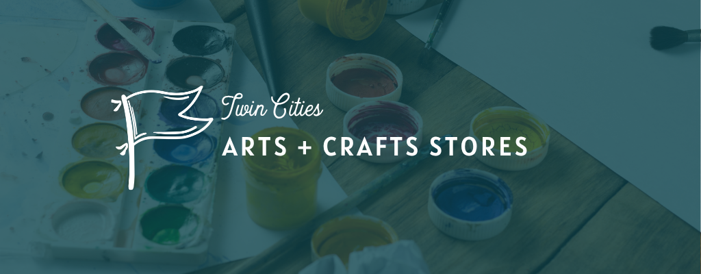 arts and crafts stores in the twin cities