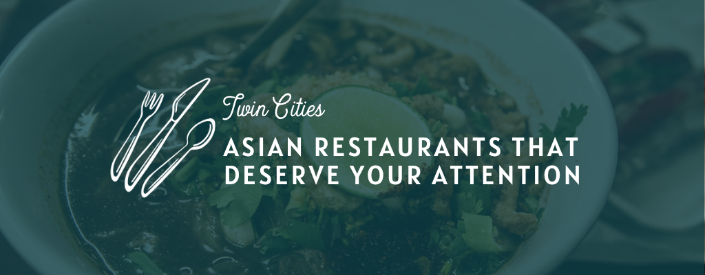 Asian Restaurants in the Twin Cities asian restaurants in the twin cities